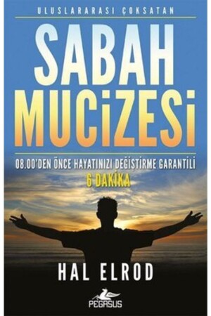 معجزة صباح (منز) و (08): 6 دقائق مضمونة لتغيير حياتك قبل الساعة 00 - Pegasus Yayınları