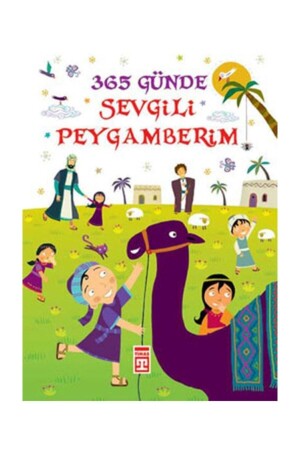 Mein geliebter Prophet in 365 Tagen / - Nurdan Damla 5133 - Timaş Çocuk