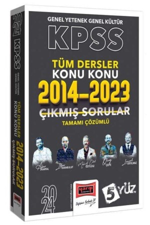 5 Hundred GK-GY All Courses, Fully Solved Questions on Subject by Subject in the Last 10 Years (2014-2023) - Yargı Yayınları