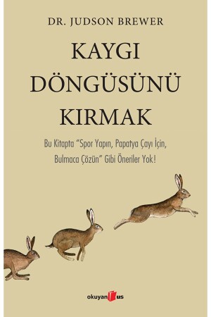 (مينز) - كسر دورة القلق (جودسون برور) 9786257344258 - Okuyan Us Yayınları