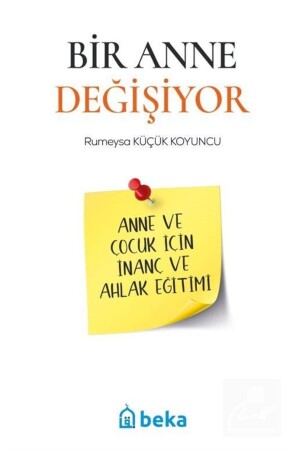 A Mother Changes - Beka Yayınları