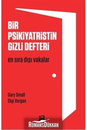 A Psychiatrist's Secret Notebook & The Most Extraordinary Cases - Doğan Kitap