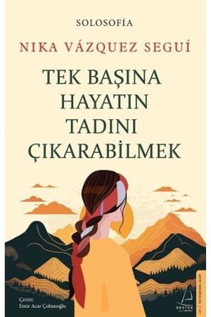 Ability to Enjoy Life Alone - Destek Yayınları