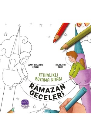 Active Coloring Book Ramadan Nights - Jenny Molendyk Divleli - Karavan Çocuk