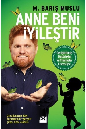 Anne Beni Iyileştir - Doğan Kitap