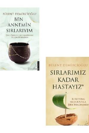 Ben Annemim Sırlarıyım - Sırlarımız Kadar Hastayız - Bülent Demircioğlu 2 Kitap Set - Destek Yayınları