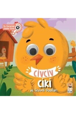 Chick Chiki And Her Cute Friends - Whose Big Eyes Are These 9 - Sincap Kitap