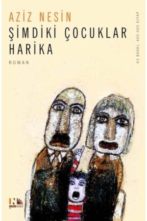Children Today Are Wonderful Aziz Nesin - Aziz Nesin - Nesin Yayınevi