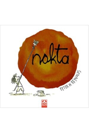 Dot – Peter H. Reynolds/-Peter H.Reynolds - Altın Kitaplar