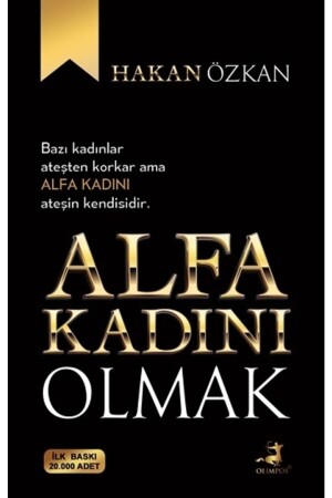 Eine Alpha-Frau sein - Olimpos Yayınları