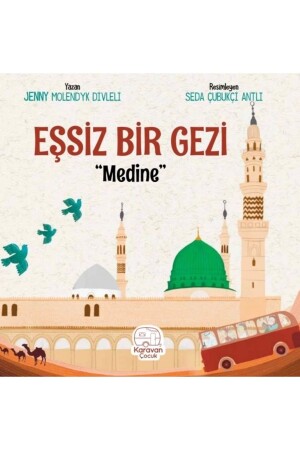 Eine einzigartige Reise „Medina“ - Karavan Çocuk