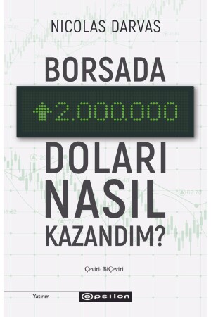 كيف جنيت مليوني دولار في سوق الأسهم؟ - Epsilon Yayınevi