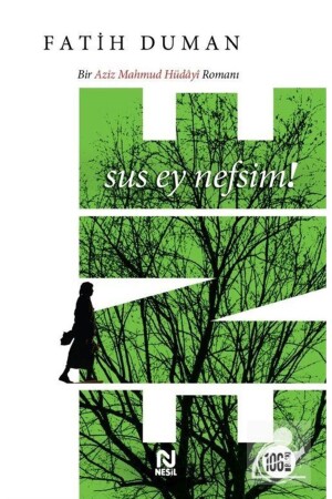 Ene & Be silent O my soul! - Nesil Yayınları