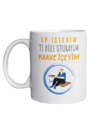 Ep I Want To Drink Kaave Written Trakya Fun Eylül Design Special Design Printed Mug Trakya0003 - Noname