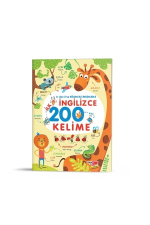First 200 Words in English with Fun Pictures from A to Z - Dikkat Atölyesi Yayınları