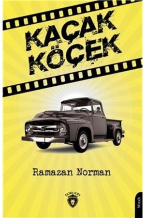 Fugitive Köçek - Ramazan Norman 9786254070419 - Dorlion Yayınları