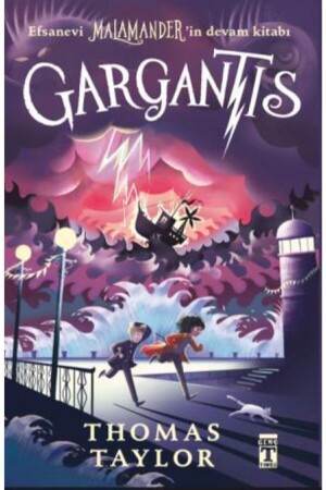 Gargantis Thomas Taylor - Timaş Yayınları