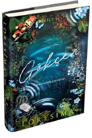 Gökçen 1: Forgotten Flowers (Hardcover) - Ephesus Yayınları