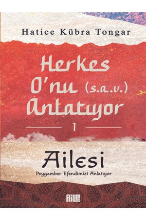 Alle reden über ihn 1 – Seine Familie / Hatice Kübra Tongar - Aile Yayınları