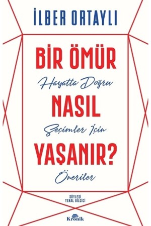 How to Live a Life? - Kronik Kitap
