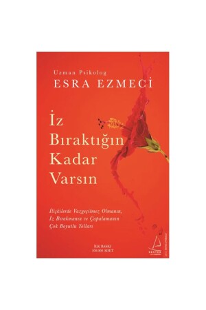 İz Bıraktığın Kadar Varsın - Destek Yayınları