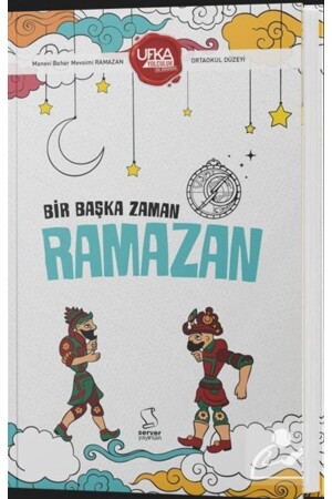 Journey to the Horizon - 11 Competition Books - Another Time Ramadan (secondary school level) - Server Yayınları