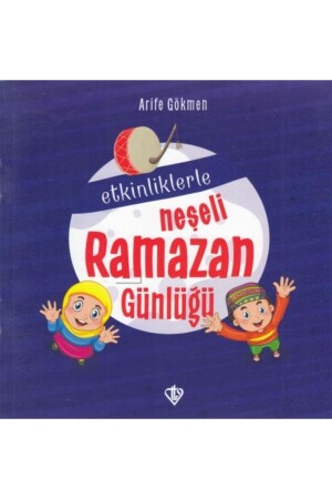 Joyful Ramadan Diary with Activities - Türkiye Diyanet Vakfı Yayınları