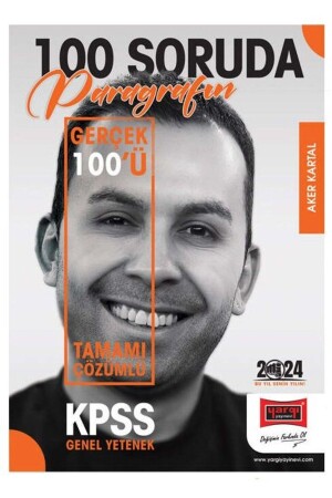 Judiciary 2024 Kpss 100 Questions in 100 Questions, Real 100 of the Paragraph with Solutions Question Bank - Aker Kartal Judiciary Publications - Yargı Yayınları