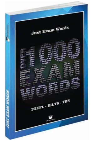 Just Exam Words - Ielts - Yds - Toefl - Kpds - Preparation for English Exams -128 Pages. - Mk Publications