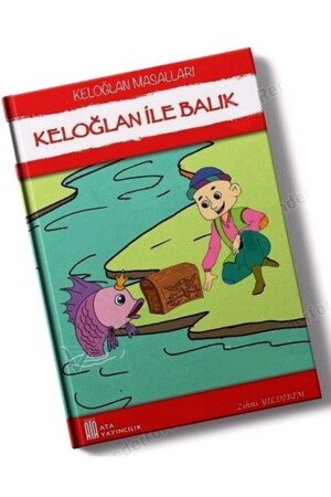 Keloğlan and Fish (Keloğlan Tales) - Ata Yayıncılık