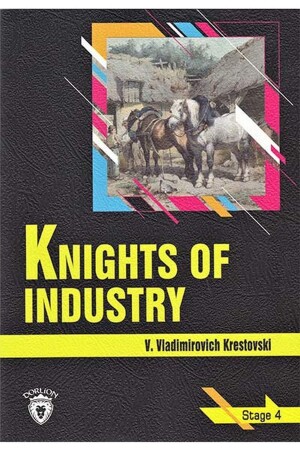 Knights Of Industry Stage 4 (English Story) - Dorlion Yayınları