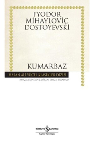Kumarbaz-dostoyevski - Türkiye İş Bankası Kültür Yayınları