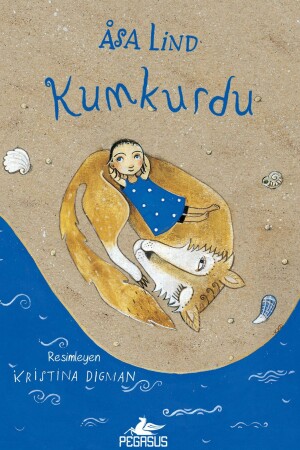 Kumkurdu - Kumkurdu Series 1 Hardcover - Asa Lind 9786053435785 - Pegasus Yayınları
