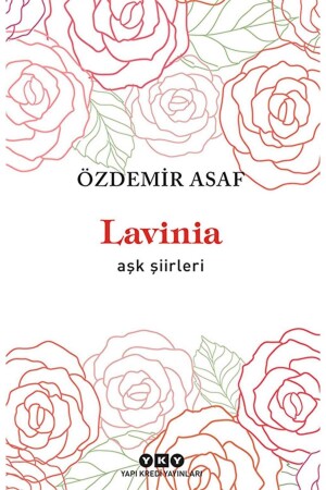 Lavinia - Liebesgedichte - Özdemir Asaf - - Yapı Kredi Yayınları