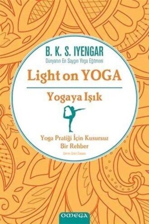 Light On Yoga Light on Yoga (Hardcover) - Omega Yayınları