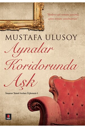 Love in the Hall of Mirrors Mustafa Ulusoy - Kapı Yayınları
