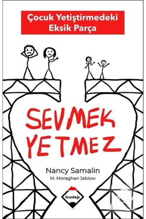 Loving Is Not Enough & The Missing Piece in Raising Children 2-9786050624816 - Buzdağı Yayınevi
