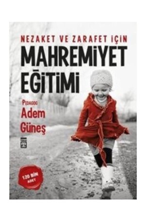 Mahremiyet Eğitimi - - Adem Güneş - Timaş Yayınları