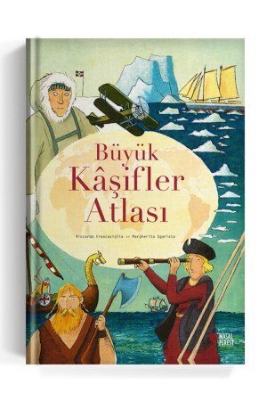MNZ-Atlas من المكشفين الكبار 9786257359801 - Masalperest Yayınevi