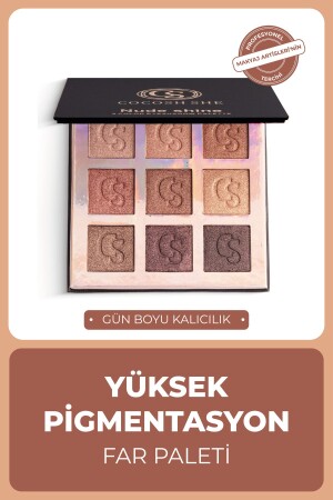 Nude Shine 9 Renk Göz Farı Paleti- Yüksek Pigmentasyon- Topaklanmaz- Kolay Dağılım - Cocosh She