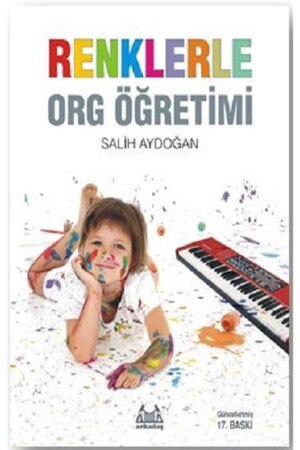 Organ Teaching with Colors - Müzik Eğitimi Yayınları