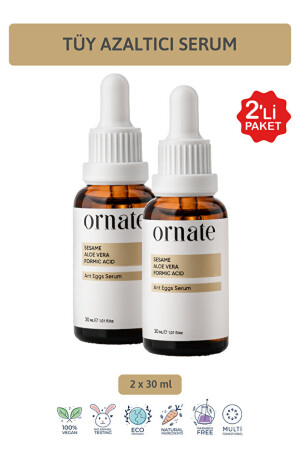 Ornate Karınca yumurtası yağı tüy azaltıcı ve nemlendirici serum 2 li süper set 30ml - Ornate