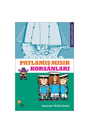 Popcorn Pirates - Alexander Mccal Smith - Günışığı Kitaplığı