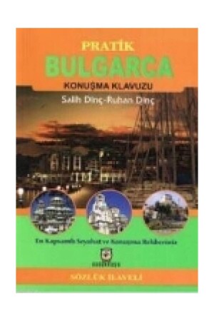 Practical Bulgarian Conversation Guide (With Dictionary Supplement) - Gugukkuşu Yayınları