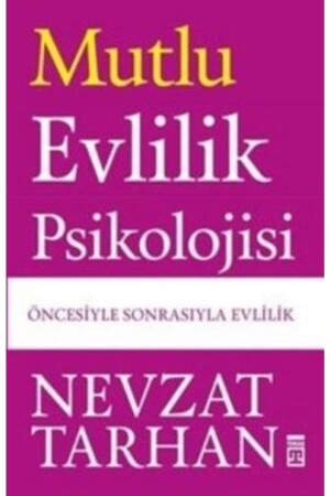 النفسية من الزواج السعيد - Timaş Yayınları