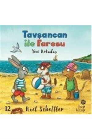 Rabbit and Mouse - New Friend - Hep Kitap