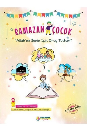 Ramadan Child & My God, I Fasted For You - Şehadet Yayınları