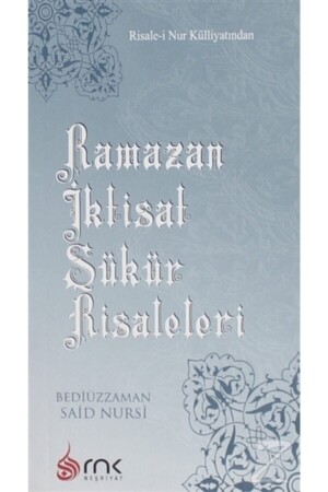 Ramazan Iktisat Şükür Risaleleri 9786059699150 - RNK Neşriyat