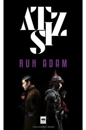 Ruh Adam - Hüseyin Nihal Atsız - Yeni Karton Kapak - Ötüken Neşriyat