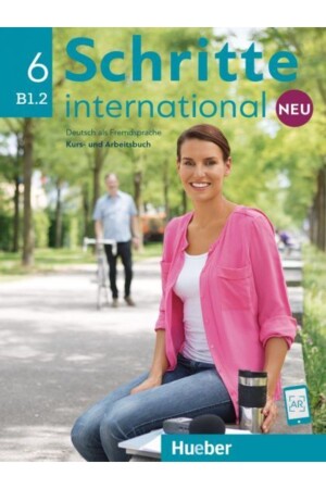 Schritte International Neu 6 - B1. 2: Kurs- Und Arbeitsbuch Mit Cd Zum - Hueber Yayınları
